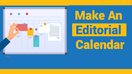 Make An Editorial Calendar